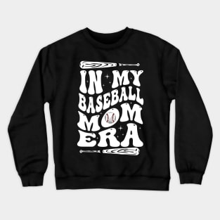 In my baseball mom era Crewneck Sweatshirt